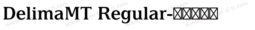 DelimaMT Regular字体转换